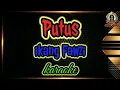 Download Lagu putus - ikang Fawzi karaoke