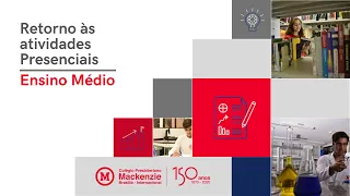 Educação em Pauta: O ensino médio e o retorno às atividades presenciais no Mackenzie Brasília