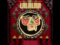 Lalalar - İsyanlar