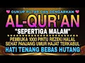 Download Lagu Sempatkan Baca 1x di Sepertiga Malam | Doa Pembuka Rezeki Dari Segala Penjuru, Doa Pelunas Hutang