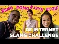 Download Lagu WINT DJAMILA OF DÉFANO DE INTERNET SLANG CHALLENGE? | MISFIT DE FILM