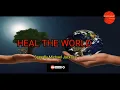 Lagu Heal The World - Song and Lyrics - Michael Jackson