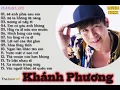Download Lagu KHÁNH PHƯƠNG 2025 | TUYỂN TẬP NHỮNG CA KHÚC HOT THẾ HỆ 8X9X MỚI NHẤT 2025 | MUZIC 8X9X | P.2
