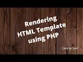 Render HTML Template using PHP Script