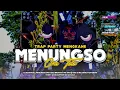 Download Lagu DJ MENUNGSO ORA TOTO || YANG KALIAN CARI || REMIX  FULL BASS NGUKK || STYLE TRAP PARTY SEMI NROTOK