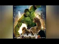 The Incredible Hulk - Soundtrack (Reunion) Slowed