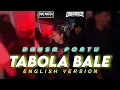 Lagu TABOLA BALE ENGLISH VERSION X MELODY REU MERE__ DANSA PORTU NEW🔥_RIKI MEZA REMIX