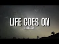 LUCKY3RD - Life Goes On (Lyrics) [TikTok Song]
