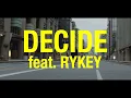 Download Lagu Kvi Baba / Decide feat. RYKEY (Official Music Video)