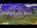 Download Lagu MA'BURA MALI - KARAOKE || CIPT. H MUSTAFA BANDE NADA COWOK + LIRIK#sarifahmusik