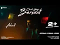 Download Lagu AKULL | CHALI GAYI BARSAAT ( OFFICIAL LYRICAL VIDEO ) | MELLOW D | NAMOH STUDIOS MP3