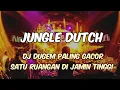 Lagu DJ DUGEM PALING GACORR NEW SATU RUANGAN DIJAMIN TINGGI JUNGLE DUTCH TERBARU 