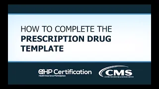 How to Complete the Prescription Drug Template