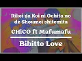 RikeKoi Season 2 Ending Full | Bibitto Love by CHiCO ft. Mafumafu - Sub. Español『AMV』
