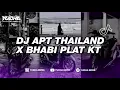 Download Lagu DJ APT THAILAND X BHABI PLAT KT MENGASIKK || REMIX VIRAL TIKTOK 2024!!