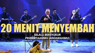 20 menit menyembah ep 14 selalu bersyukur penyertaanmu jesea kristiawan kog church