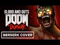 Download Lagu BLOOD AND GUTS in style of DOOM (Cover by Andy Strider)