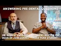 Asking a Dental School Dean Of Admissions Questions From Pre-Dents