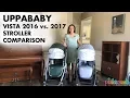 Stroller Comparison - UPPAbaby Vista 2016 vs 2017