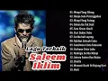 Download Lagu Saleem Iklim Full Album - The Best Of Saleem Iklim Lagu Malaysia lama Populer