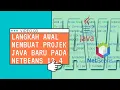 03 - Langkah Awal Membuat Projek Java Baru pada NetBeans 12 4