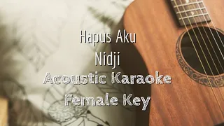 Download Hapus Aku - Nidji - Acoustic Karaoke (Female Key) MP3