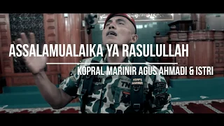 Download Assalamualaika Ya Rasulullah  ( maher zain ) Cover By Kopral Marinir Agus Ahmadi \u0026 Istri MP3