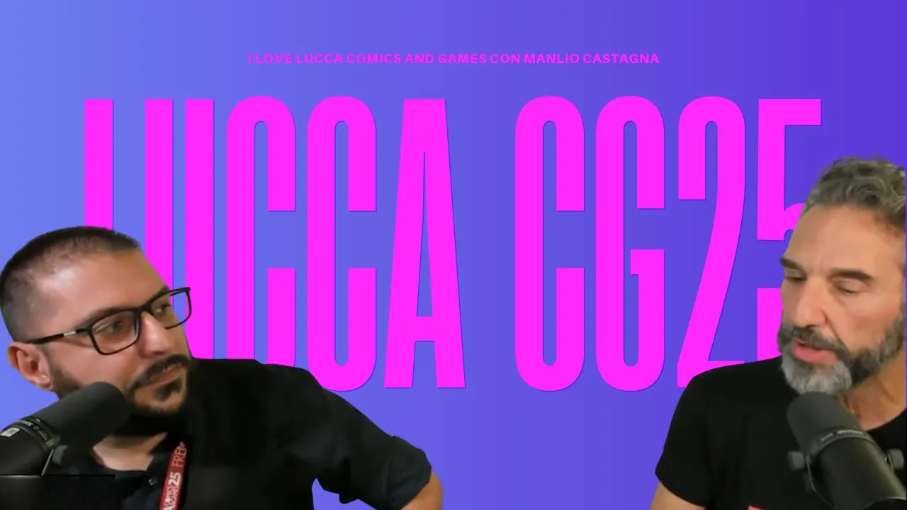Anteprima di I Love Lucca Comics & Games: Manlio Castagna racconta il cuore del festival