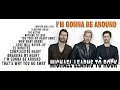 Download Lagu I'm Gonna Be Around - MLTR Hits 2021 Selection