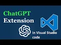 ChatGPT in Visual Studio Code How to work with ChatGPT in VSCode Add ChatGPT extension to VScode