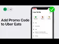 How to Add Promo Code to Uber Eats Account 2024 Apply Promo Code On Uber Eats