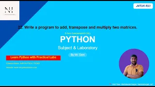 Python Program to Add Transpose Multiply Matrices JNTUK R23 Lab Experiment EXP22