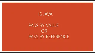 Java Interview Question Is Java Pass by Value or Pass by Reference - With Practical example