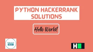 Learn Python Hello World Hackerrank Python Solution
