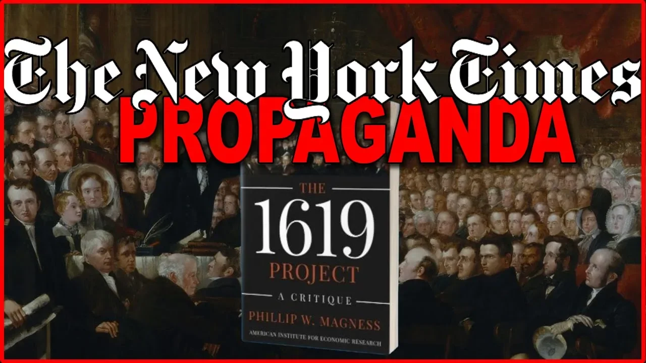 The NYT 1619 Project – US Built on Slavery? | Phillip Magness