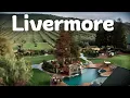 10 Best Things to Do in Livermore