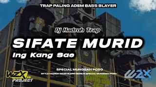 dj sifate murid trap bass hadroh blayer blayer terbaru paling sejuk
