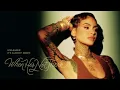 Kehlani - When He s Not There feat Lucky Daye