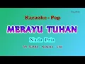 Download Lagu Merayu Tuhan - Karaoke Nada Pria - Tri Suaka - Kangen Band - Pop Melayu