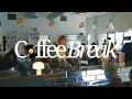 Coffee Break 017 feat Calypso R B Chill House Neo Soul Lofi DJ Mix to Relax