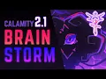 BRAINSTORM Update Trailer Calamity Mod