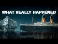 Titanic The Story You Were Told Is Wrong