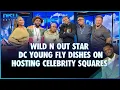 Wild N Out Star DC Young Fly Dishes on Hosting Celebrity Squares Game Shows More