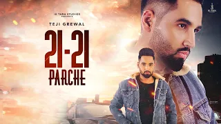 New Punjabi Song 2022 | 21-21 Parche (Official Song) Teji Grewal | Latest Punjabi Songs 2022