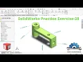 SolidWorks Practice EXERCISE-38 Extruded Circle line SolidWorks tutorial in Hindi