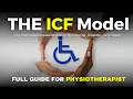 Master the ICF Model A Simple Guide for Physiotherapists