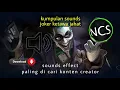 Download Lagu COLLECTION OF EXT SOUNDS EFFECT JOKER EVIL LAUGHTER || EXT. RAW SOUNDS JOKER