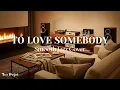 Lagu To Love Somebody -  Bee Gees | Smooth Mellow Jazz Rendition • Gentle Sax Cover