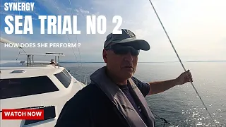 SEA TRIAL NO 2 – WHAT COULD GO WRONG? Ep388