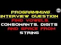 C Program To Find Number of Vowels Consonants Digits And Space Gangs Of Coder 2017
